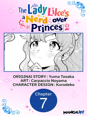 cover image of The Lady Likes a Nerd over Princes, Chapter 7